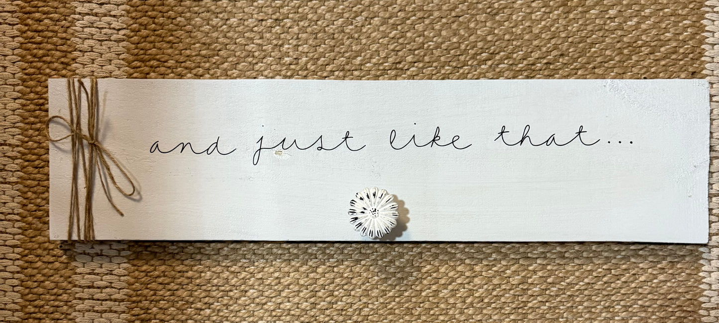 and just like that…