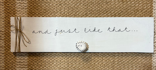 and just like that…