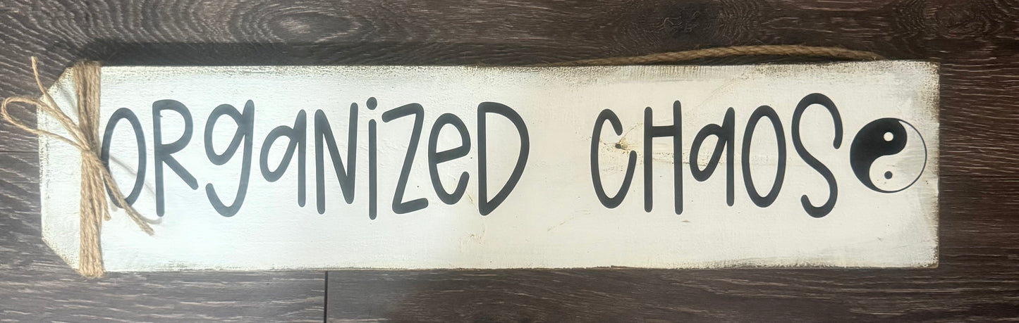Organized Chaos